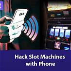 how to hack slot machines with phone